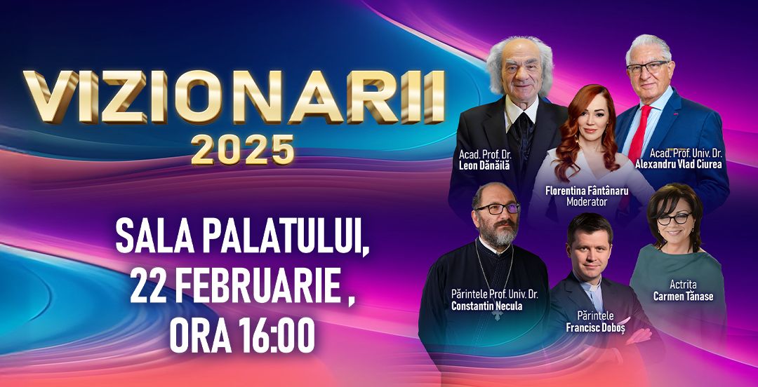 VIZIONARII 2025 - Bucuresti 