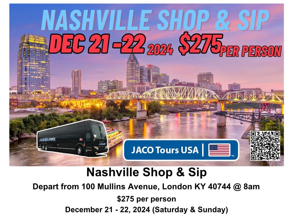 Nashville Shop & Sip | JACO Tours USA | December 21 - 22, 2024 |$275 per person 