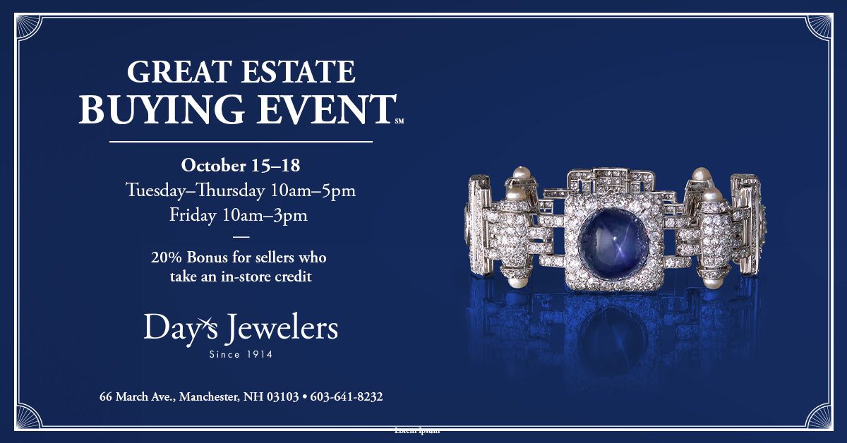 Great Estate Buying Event - Day's Jewelers (Manchester)