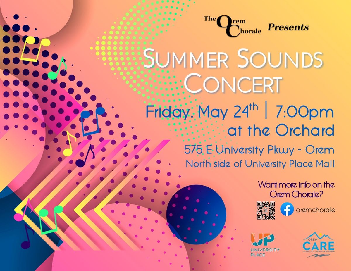 Summer Sounds Concert presented by the Orem Chorale