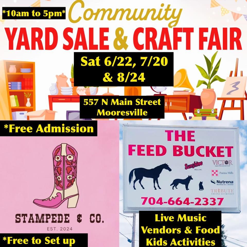 Community Yard Sale, Craft & Vendor Sale at The Feed Bucket Main Street Mooresville