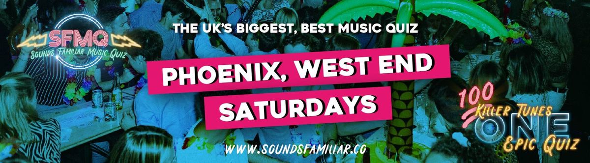 Sounds Familiar Saturdays -  West End The Phoenix