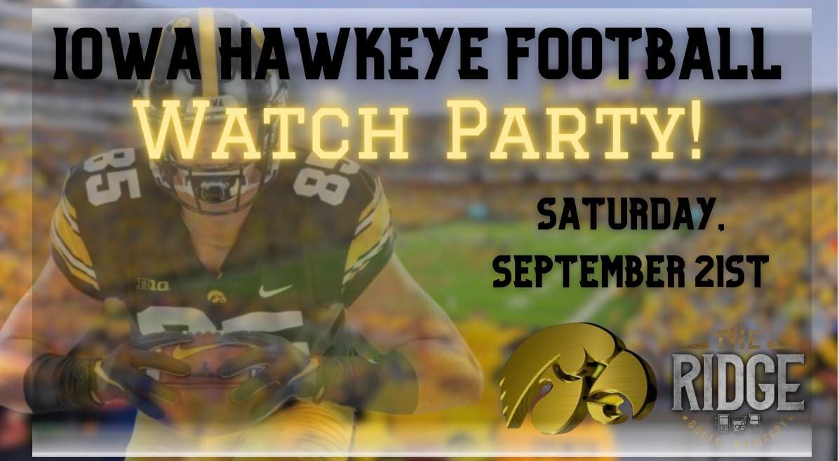 Iowa Hawkeye Football Watch Party!