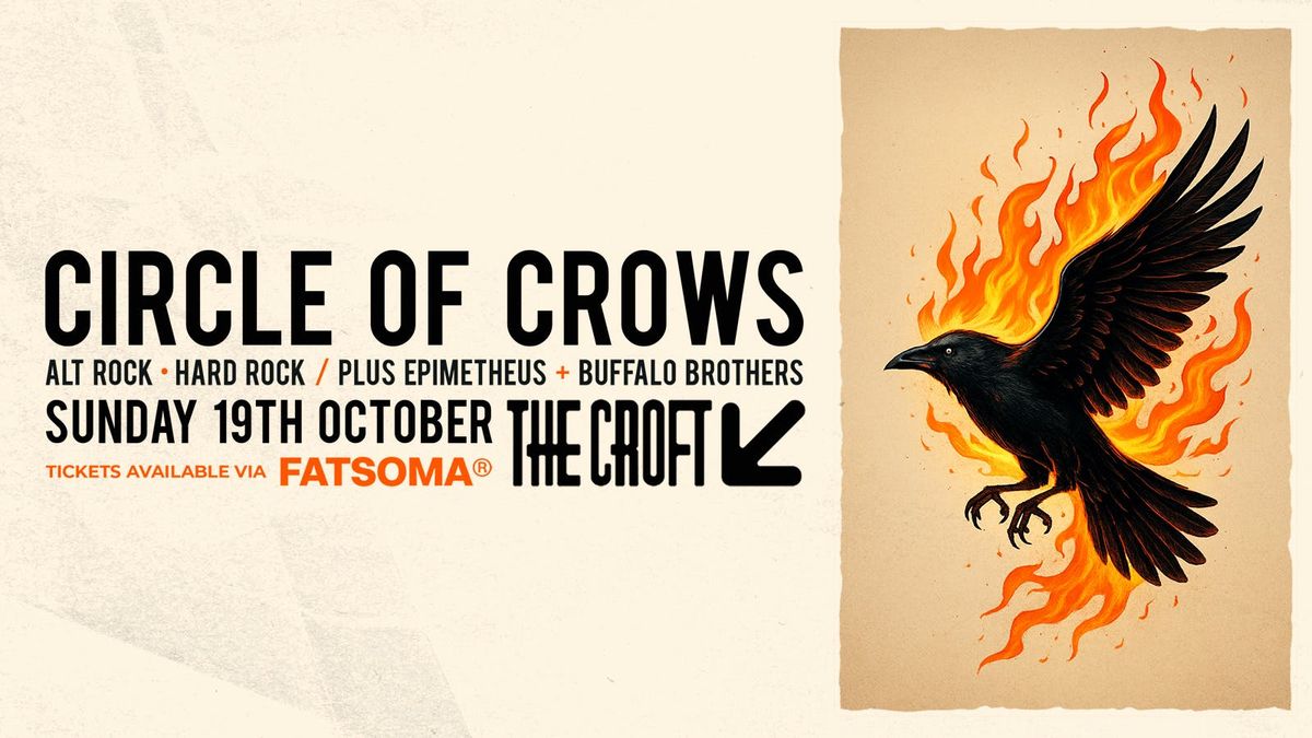 WE NEED BANDS | Circle of Crows + Epimetheus + Buffalo Brothers