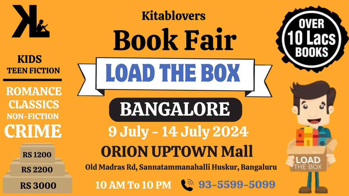 Load The Box BookFair : ( 9th July to 14th July 2024) at ORION UPTOWN MALL, BANGALORE