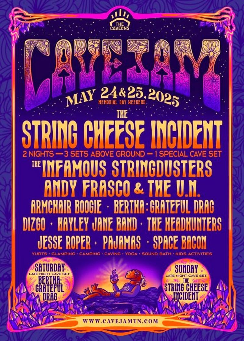 CaveJam: The String Cheese Incident  The Infamous Stringdusters  & Andy Frasco and The U.N. - 2 Day Pass