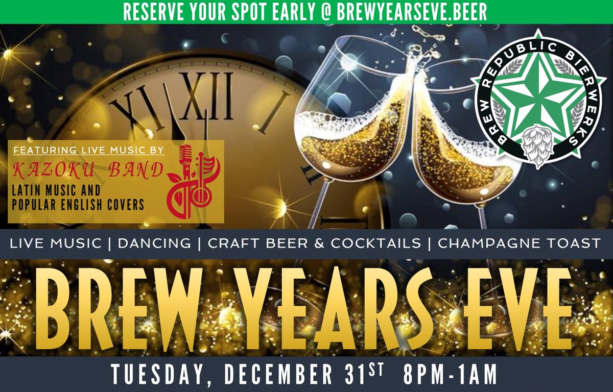 Brew Year's Eve @ The Republic w\/ Live Music Band Kazoku