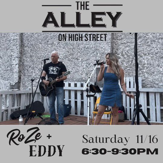 Eddy & Roze Acoustic at the Alley On High Street 11\/16 6:30pm