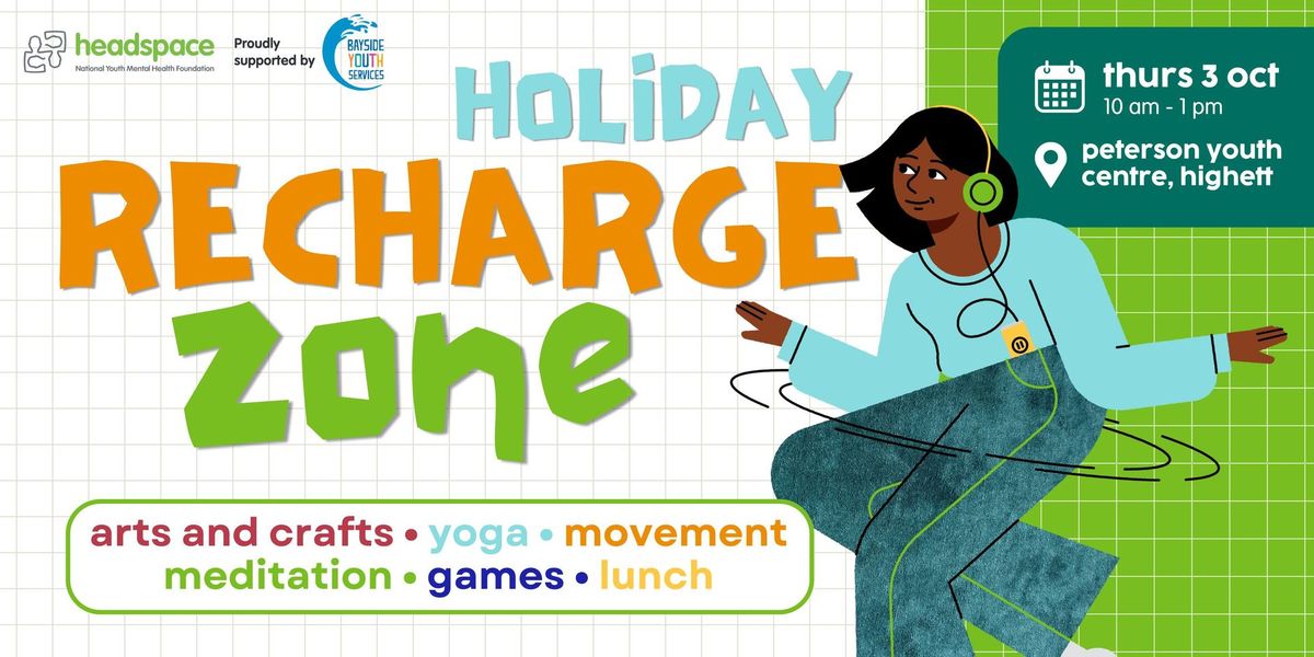 \u26a1 recharge zone | free school holiday program!