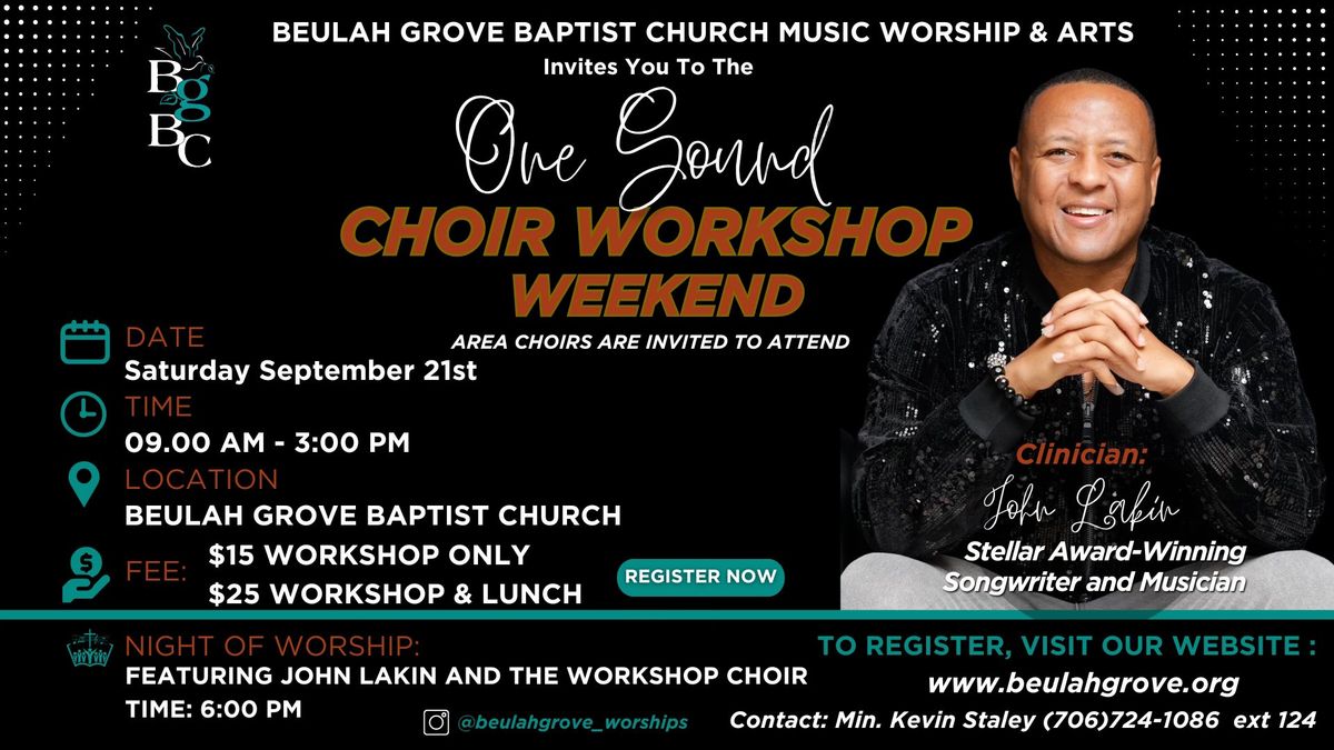 One Sound Choir Workshop Weekend-With John Lakin