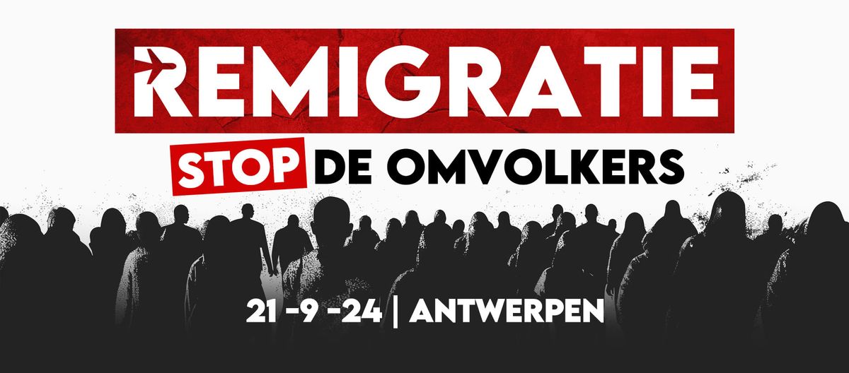 Remigratie - Stop de omvolkers!