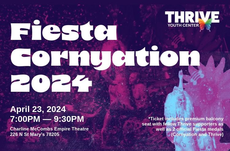 Fiesta Cornyation with Thrive Youth Center 2024