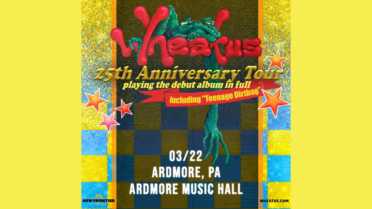 Wheatus w\/ Punchline at Ardmore Music Hall 3\/22