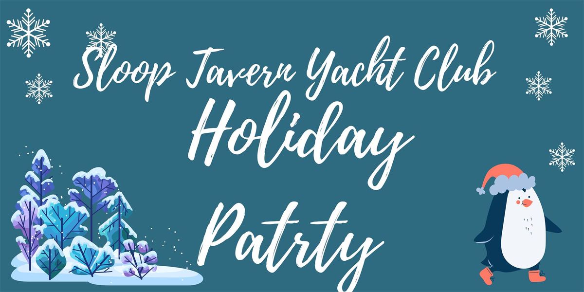 Sloop Tavern Yacht Club Holiday Party