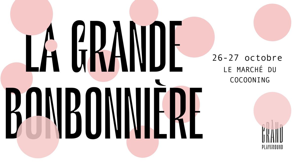 LA GRANDE BONBONNIERE : CREATEURS D'OBJETS MAISON, POTERIES, PLANTES, FLEURS, BOUGIES   