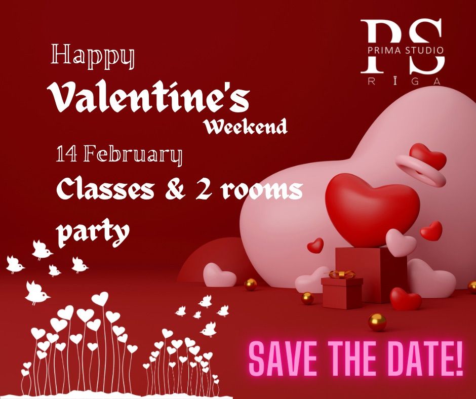 Happy Valentine\u2019s Weekend\/classes & 2 room party