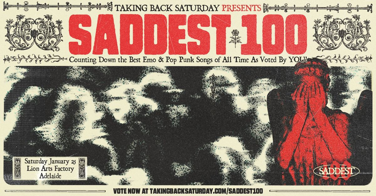 Taking Back Saturday: Saddest 100 Countdown - Adelaide