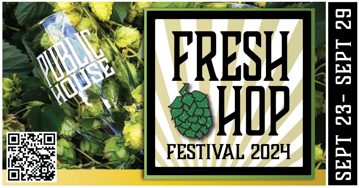 2nd Annual Fresh Hop Festival at PublicHouse