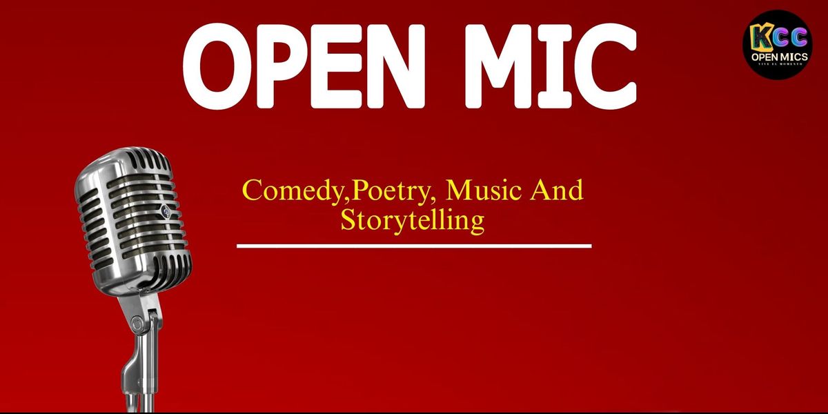 Open Mic : Comedy,Poetry,Music,Storytelling