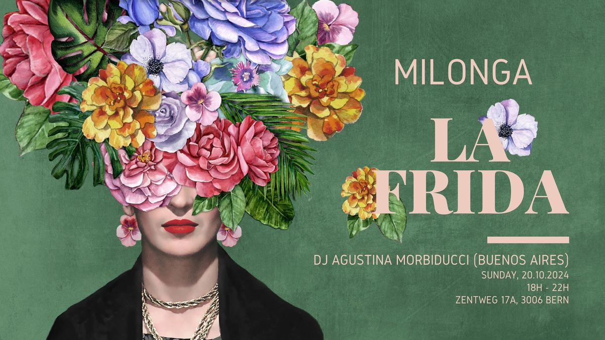 MILONGA LA FRIDA - DJ AGUSTINA MORBIDUCCI (BUENOS AIRES)