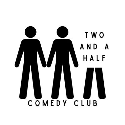 Two & a Half Comedy Club
