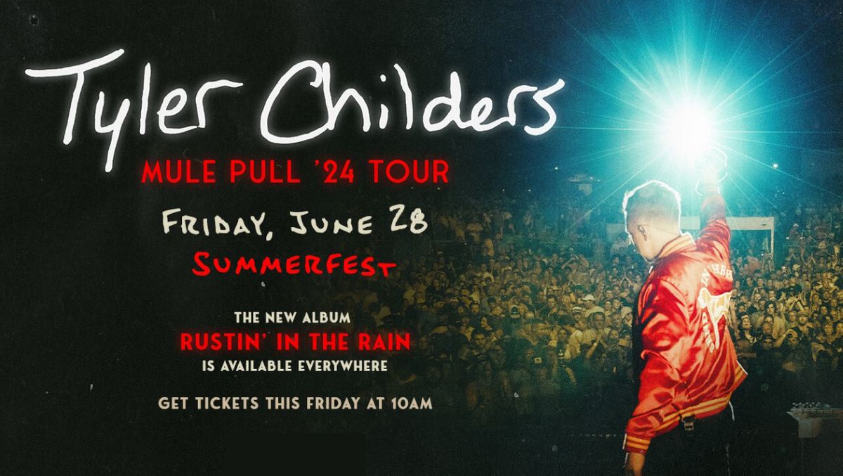 Summerfest - Tyler Childers (Concert)