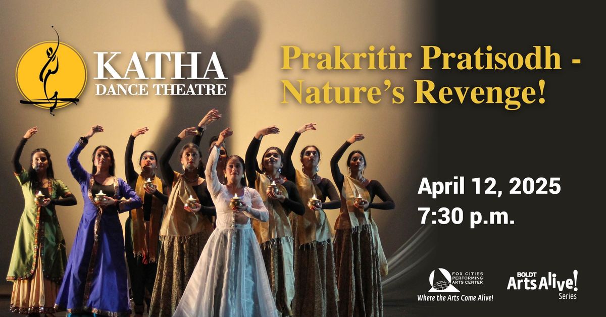 Katha Dance Theatre: Prakritir Pratisodh \u2013 Nature\u2019s Revenge