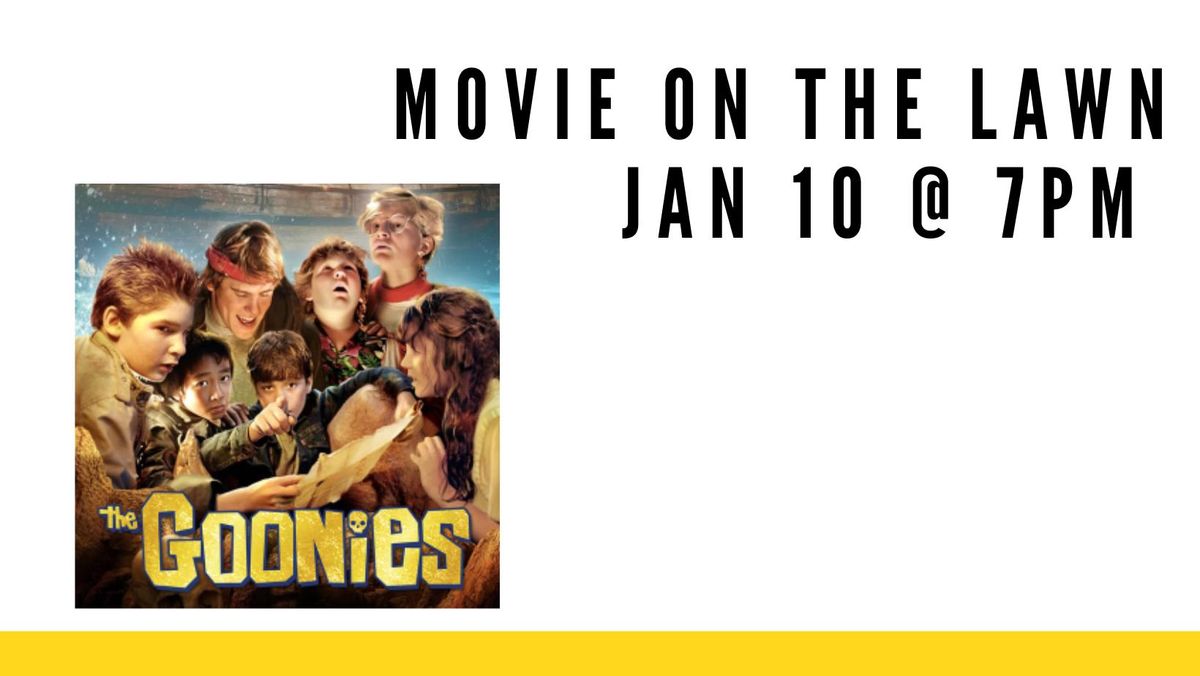 Movie of the Lawn: The Goonies! 