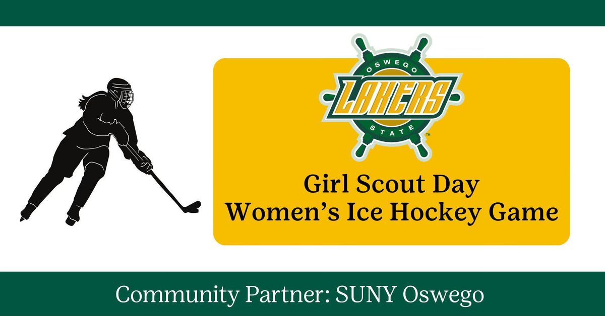 Girl Scout Day: SUNY Oswego Women's Ice Hockey Game