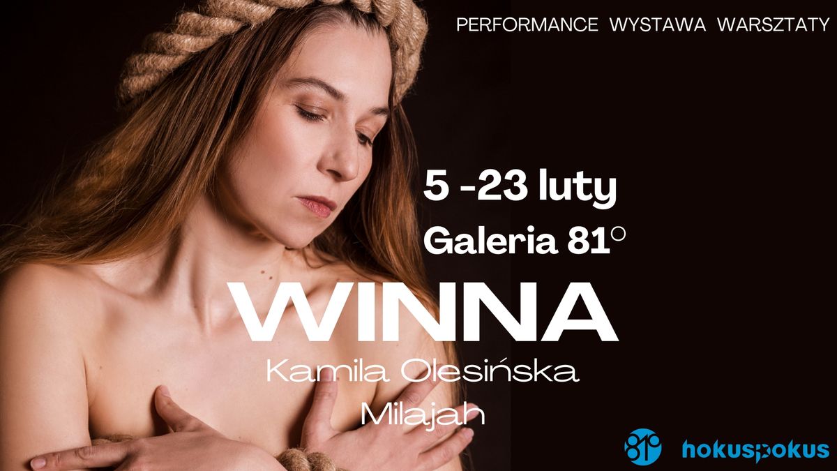 WINNA - Performance, Wystawa, Warsztaty