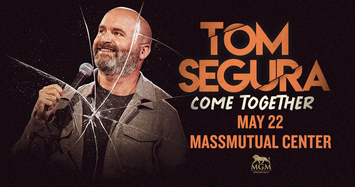 Tom Segura: Come Together 