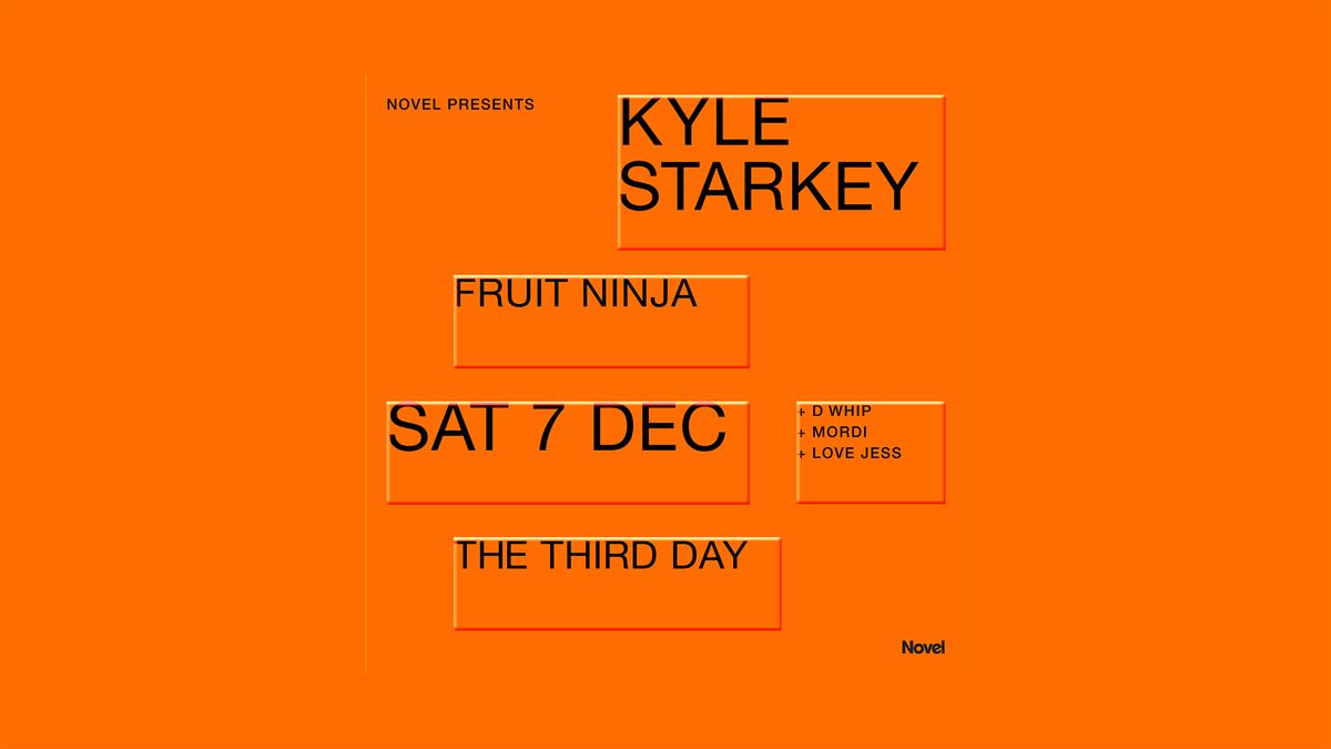 Novel presents Kyle Starkey - Day Party