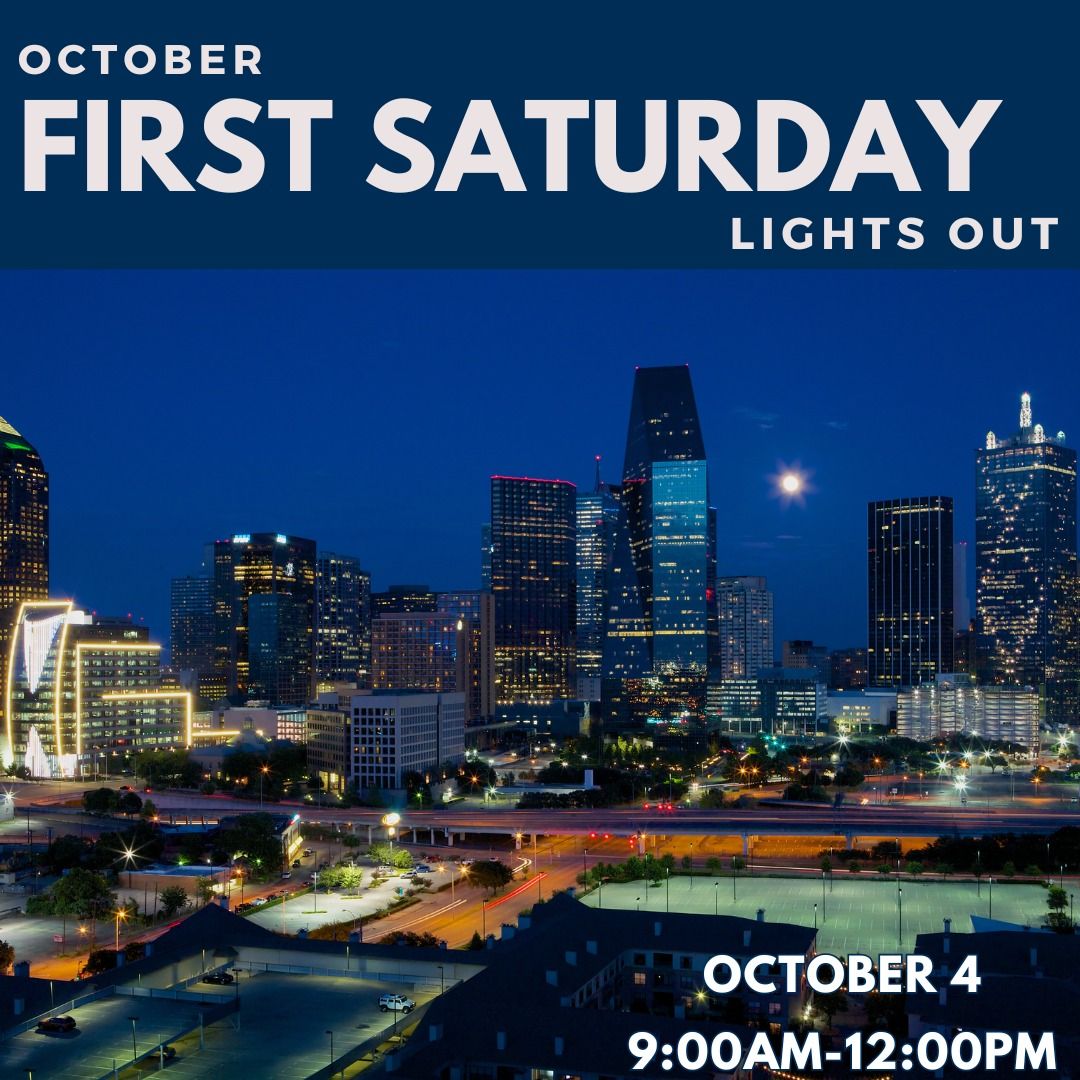 First Saturday - Lights Out