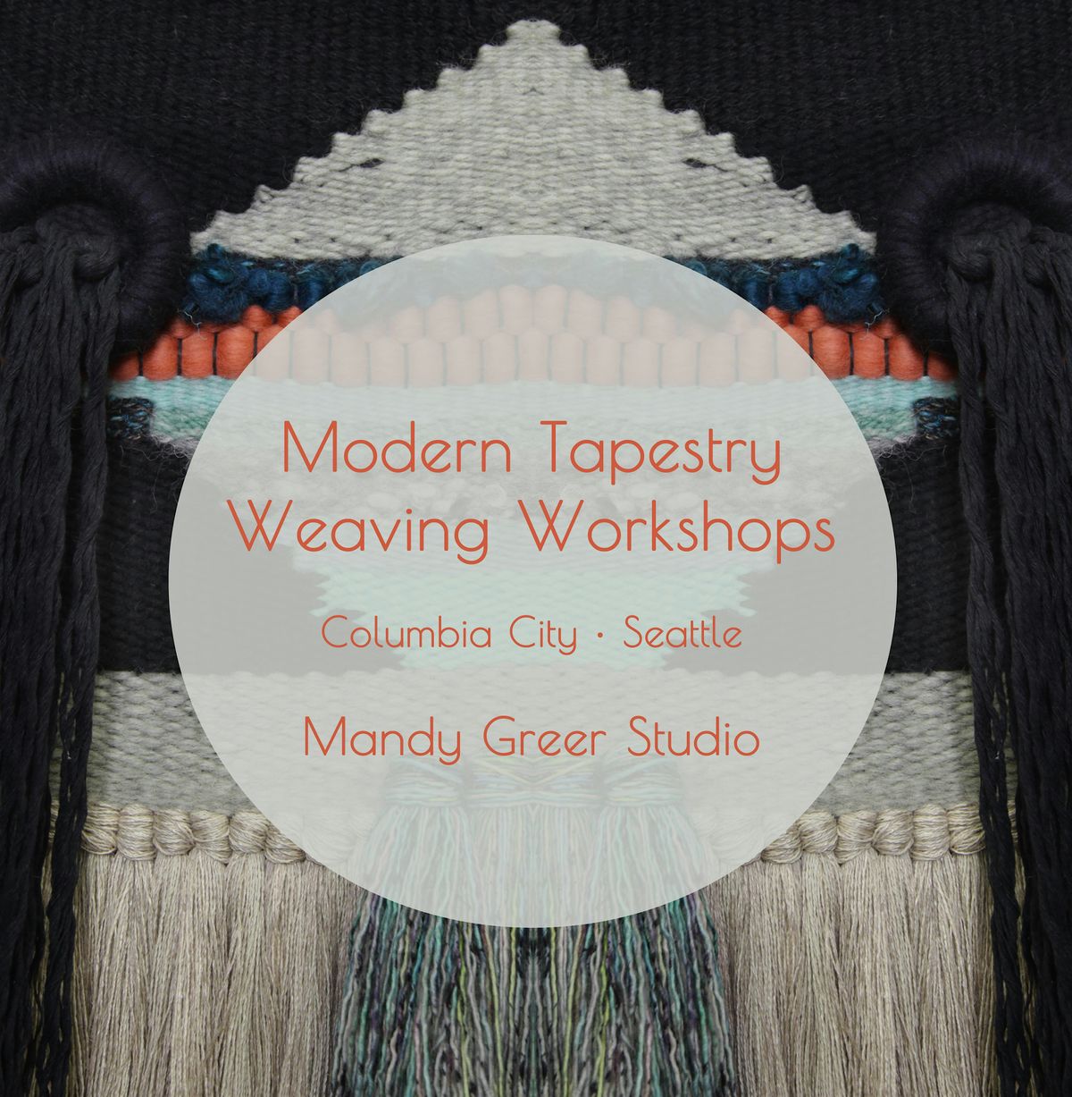 Modern Tapestry Weaving Workshops