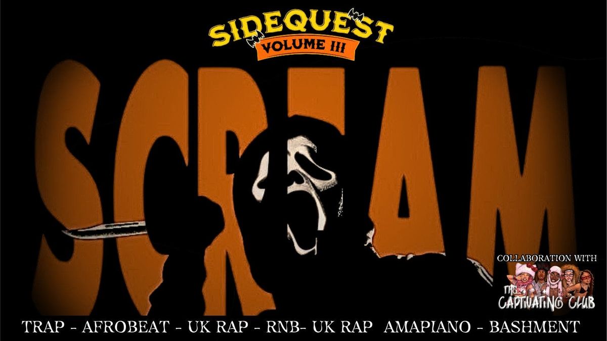 Sidequest x Captivating Club Volume 3: SCREAM