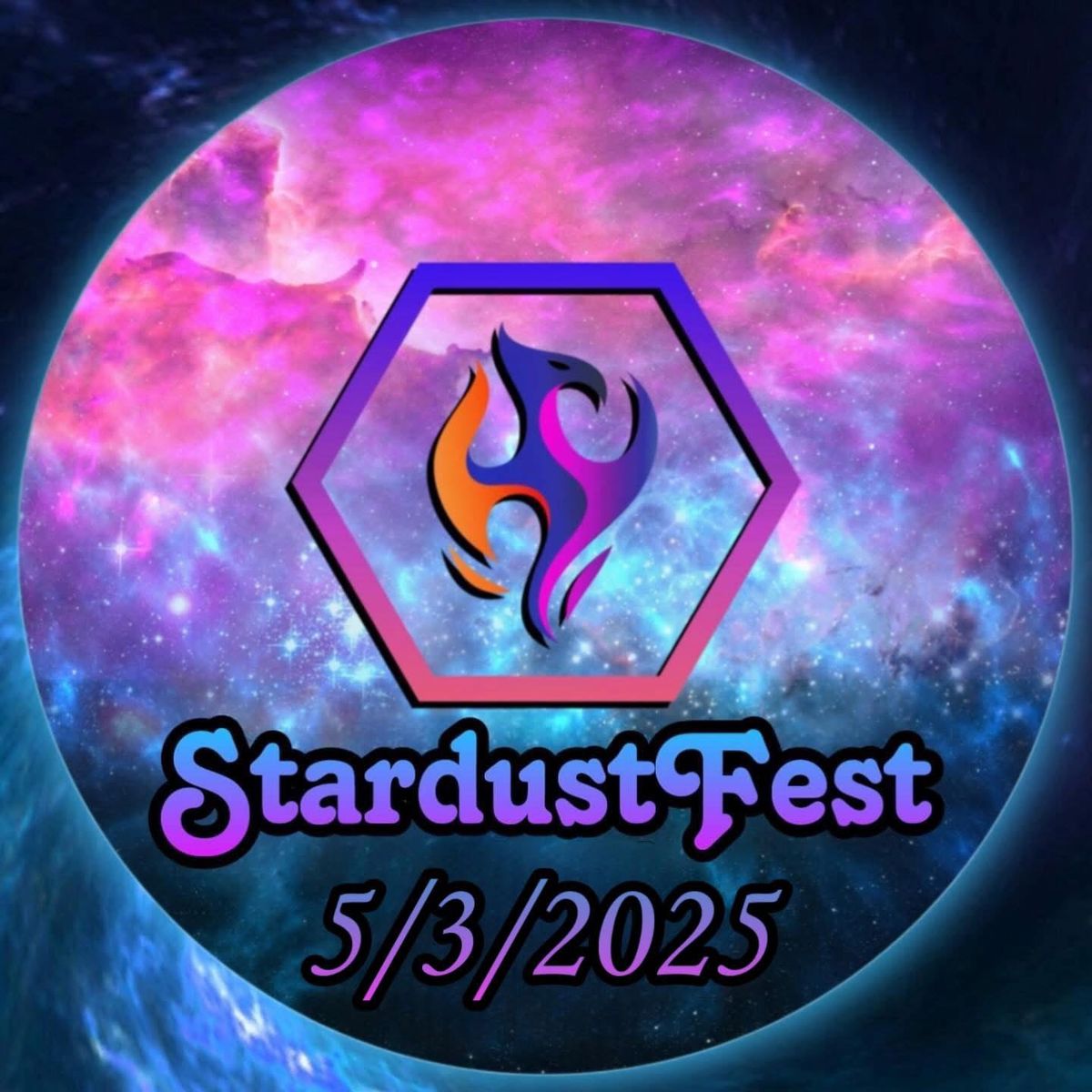 StardustFest 5\/3\/25