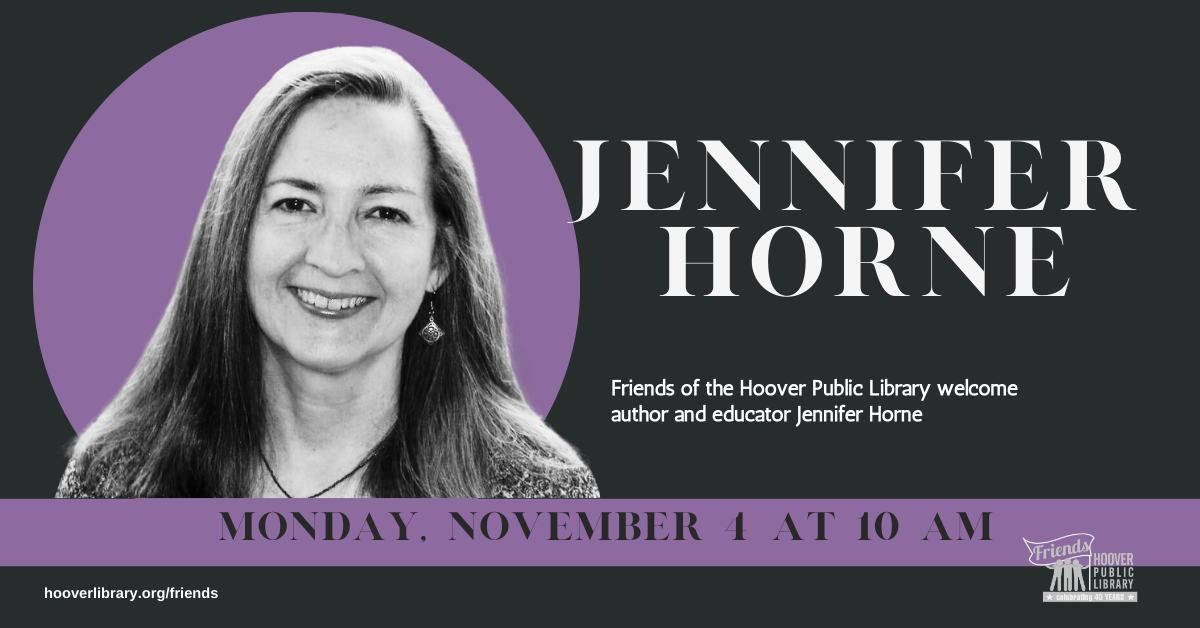 Friends of the Hoover Library welcomes Jennifer Horne