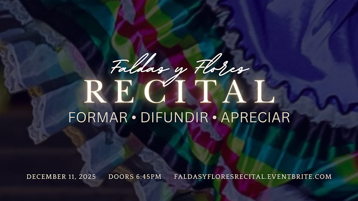Faldas y Flores: Winter Recital