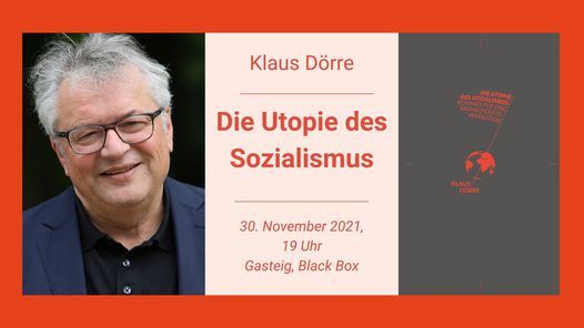 Klaus D\u00f6rre: Die Utopie des Sozialismus. Kompass f\u00fcr eine Nachhaltigkeitsrevolution