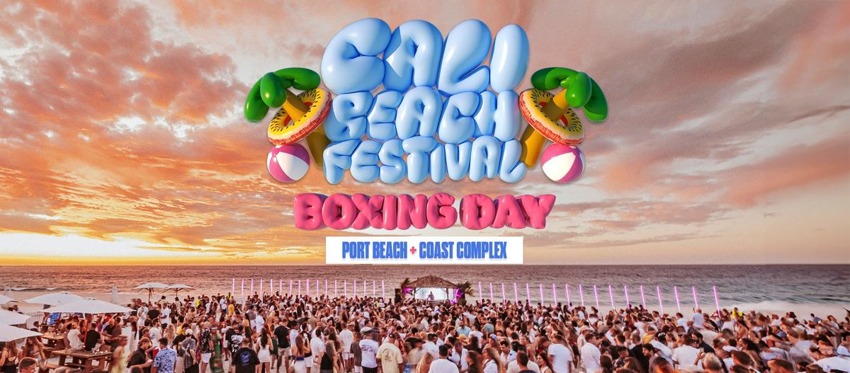 Cali Beach Festival \/\/ Boxing Day