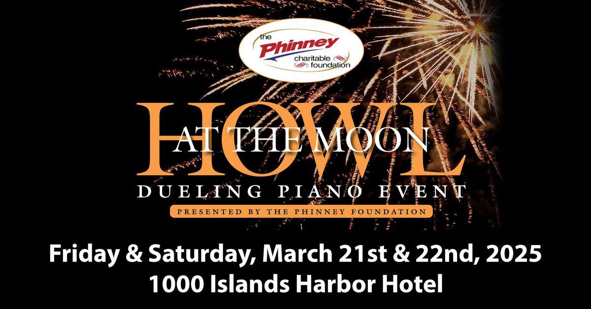 7th Annual Howl at the Moon Dueling Piano Show at The 1000 Islands Harbor Hotel