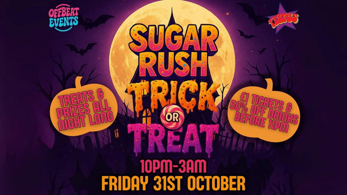 SUGAR RUSH - TRICK OR TREAT HALLOWEEN SPECIAL