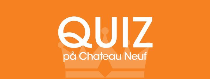 Sommerquiz p\u00e5 Chateau Neuf