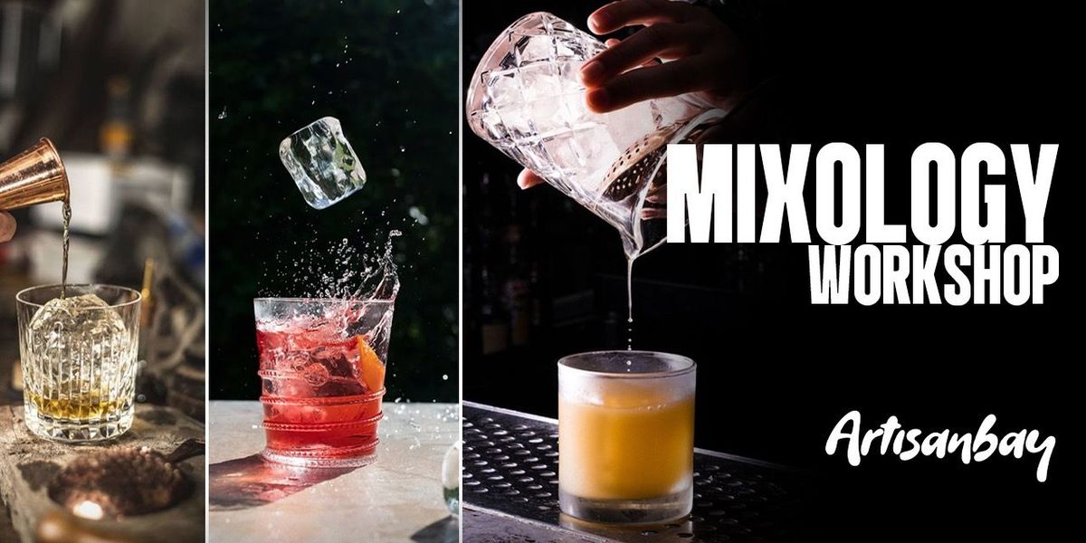 Mixology Workshop At Akan