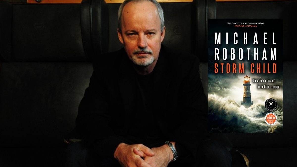 Meet the Author - Michael Robotham - TICKETS SELLING FAST!