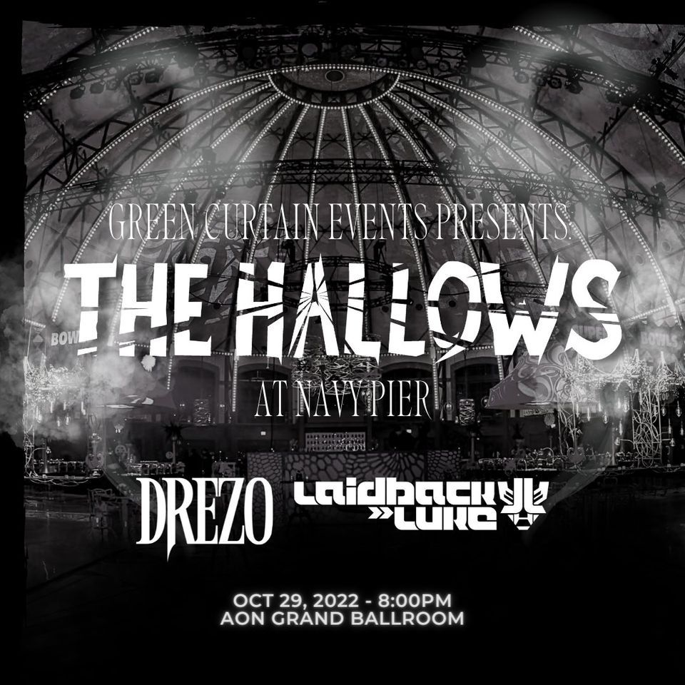 The Hallows Halloween Event at Navy Pier - ft. Laidback Luke and Drezo