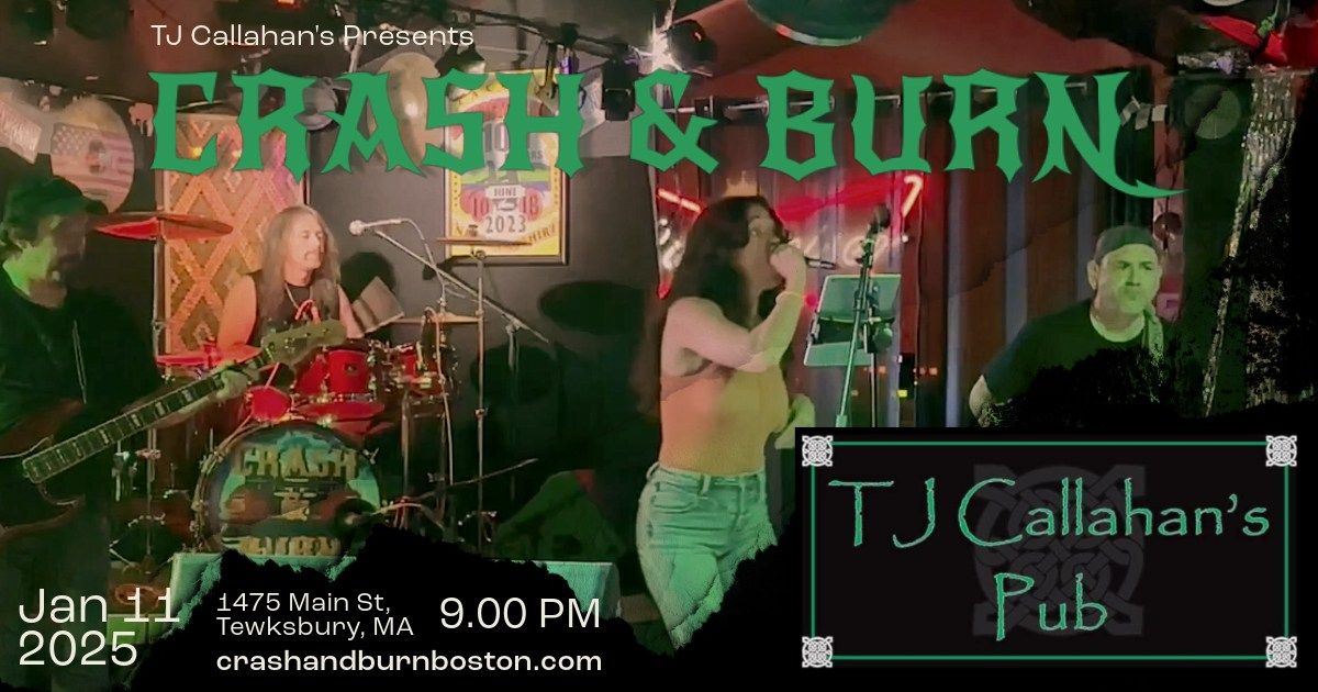 Crash & Burn Debut at TJ Callahan's Pub - Tewksbury