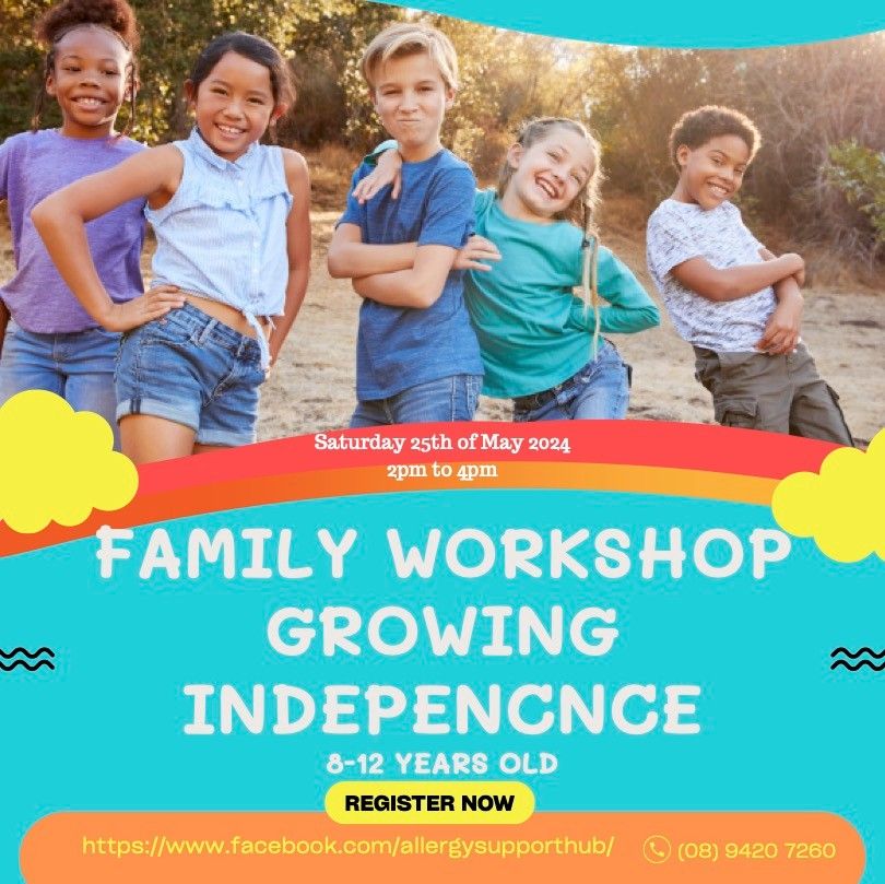 Growing Independence Family Workshop