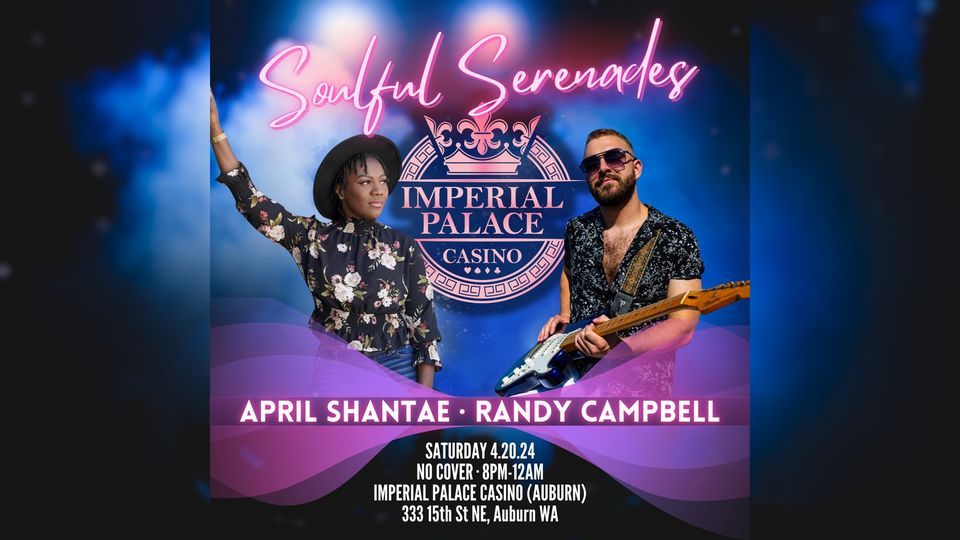 Soulful Serenades: April Shantae & Randy Campbell 