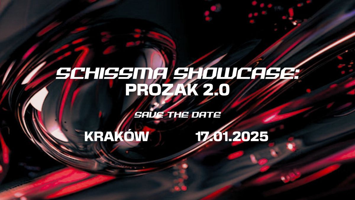 SCHISSMA SHOWCASE: KRAK\u00d3W - 17.01.2025 | SAVE THE DATE 